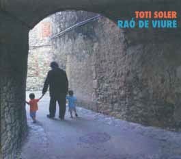 Cover for Toti Soler · Rao De Viure (CD) (2012)