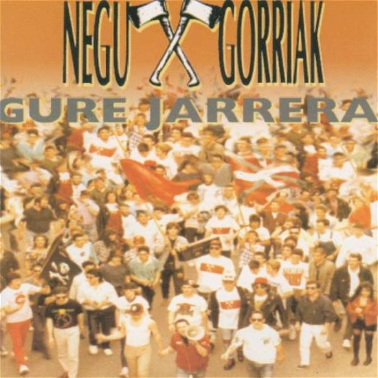 Gure Jarrera - Negu Gorriak - Musik - ESAN OZENKI - 8436007086723 - 21. januar 2022