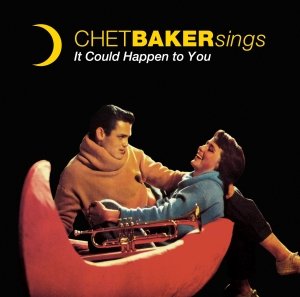 It Could Happen To You - Chet Baker - Musiikki - PHOENIX - 8436539310723 - maanantai 12. maaliskuuta 2012