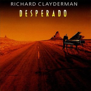 Cover for Richard Clayderman · Desperado (CD)