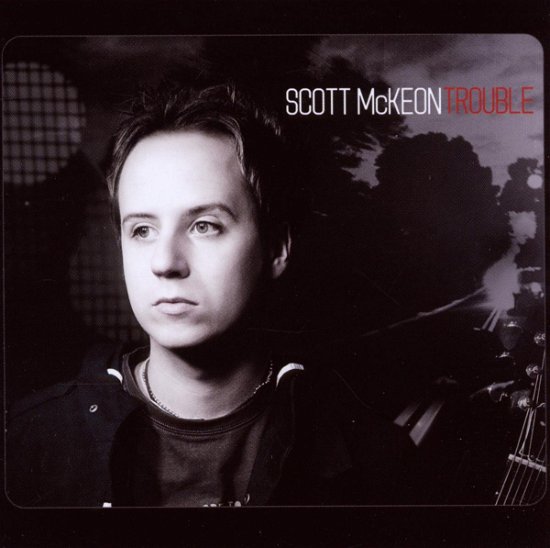 Cover for Mckeon Scott · Trouble (CD) (2010)