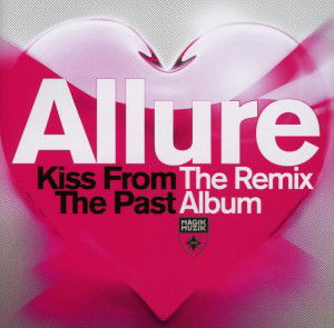 Cover for Allure · Kiss From The Past (CD) (2014)