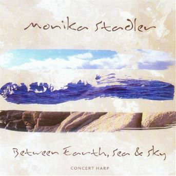 Cover for Monika Stadler · * Between Earth,Sea &amp; Sky (CD) (2014)