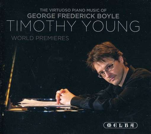 Cover for Timothy Young · Virtuoso Piano Music of George Frederick Boyle (CD) (2012)