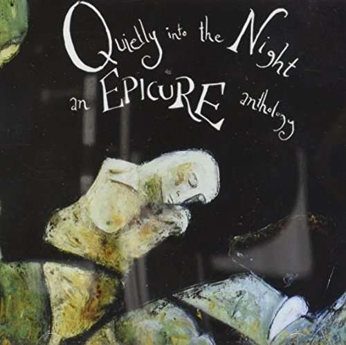 Cover for Epicure · Quietly into the Night-an Epicure Anthology (CD) (2010)