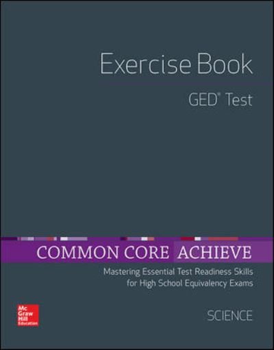 Cover for Contemporary · Common Core Achieve, GED Exercise Book Science - BASICS &amp; ACHIEVE (Paperback Book) (2017)