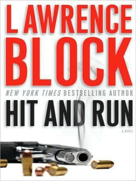 Cover for Lawrence Block · Hit and Run LP (Paperback Book) [Lrg edition] (2008)
