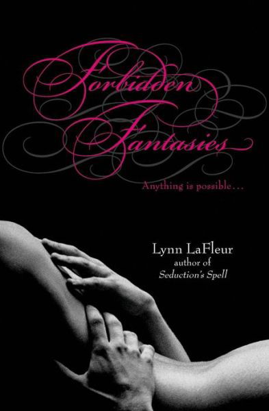 Cover for Lynn LaFleur · Forbidden fantasies (Book) [1st edition] (2009)