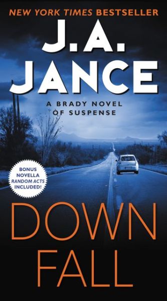 Cover for J. A Jance · Downfall: A Brady Novel of Suspense (Paperback Book) (2017)