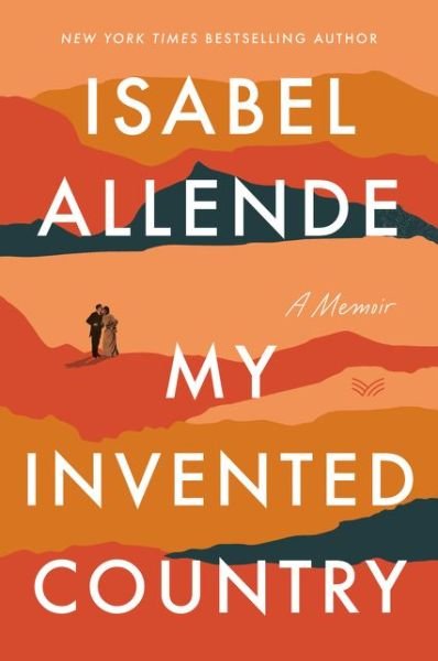 Cover for Isabel Allende · My Invented Country: A Memoir (Paperback Book) (2020)