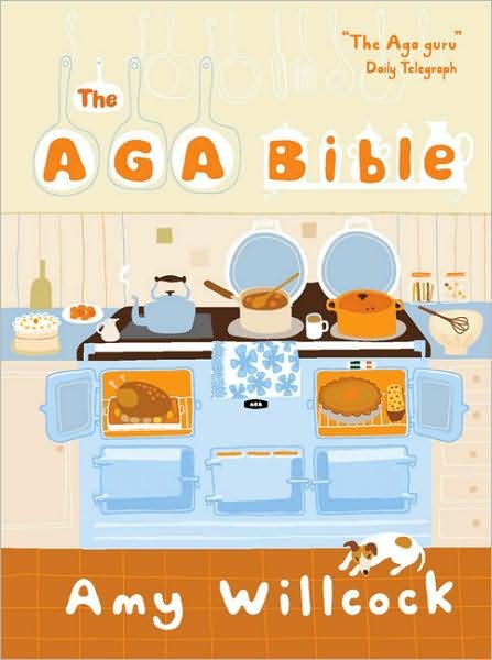 Cover for Amy Willcock · Aga Bible (Hardcover bog) (2006)