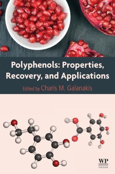 Cover for Charis Galanakis · Polyphenols: Properties, Recovery, and Applications (Paperback Book) (2018)