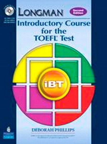 Cover for Deborah Phillips · Longman Introductory Course for the TOEFL Test: iBT Student Book (with Answer Key) with CD-ROM (Book) (2017)