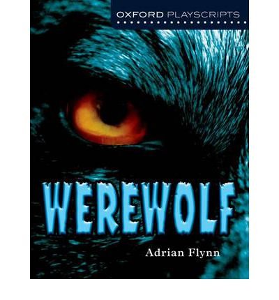 Cover for Flynn · Oxford Playscripts: Werewolf - Oxford playscripts (Paperback Book) (2011)