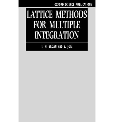 Cover for Sloan, I. H. (, University of New South Wales) · Lattice Methods for Multiple Integration (Hardcover Book) (1994)