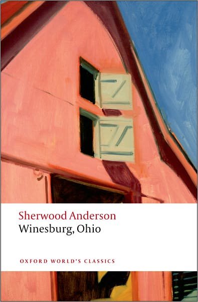 Cover for Sherwood Anderson · Winesburg, Ohio - Oxford World's Classics (Paperback Bog) (2008)