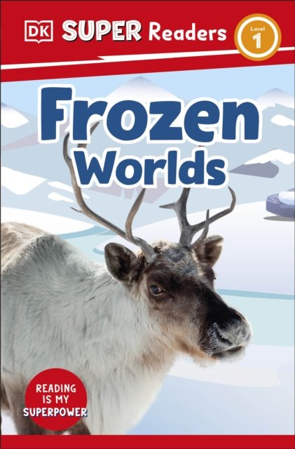 Cover for Dk · DK Super Readers Level 1 Frozen Worlds - DK Super Readers (Taschenbuch) (2023)