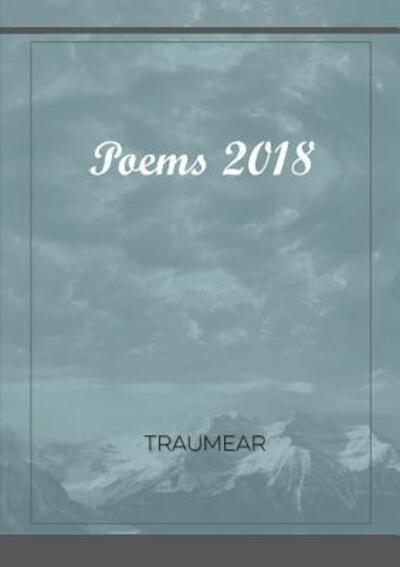 Cover for Traumear · Poems 2018 (Paperback Bog) (2018)