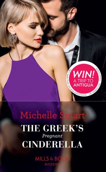 Cover for Michelle Smart · The Greek's Pregnant Cinderella - Cinderella Seductions (Paperback Book) (2019)