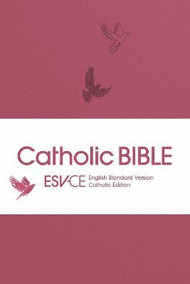 Cover for SPCK ESV-CE Bibles · ESV-CE Catholic Bible, Anglicized Pocket Edition: English Standard Version - Catholic Edition in Pink Flexiback Binding (Paperback Bog) (2024)