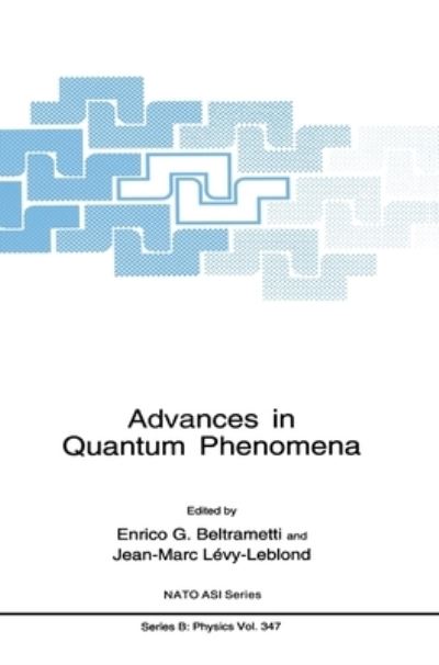 Cover for Advances in Quantum Phenomena (NATO Science Series: B:) (Gebundenes Buch) (1996)