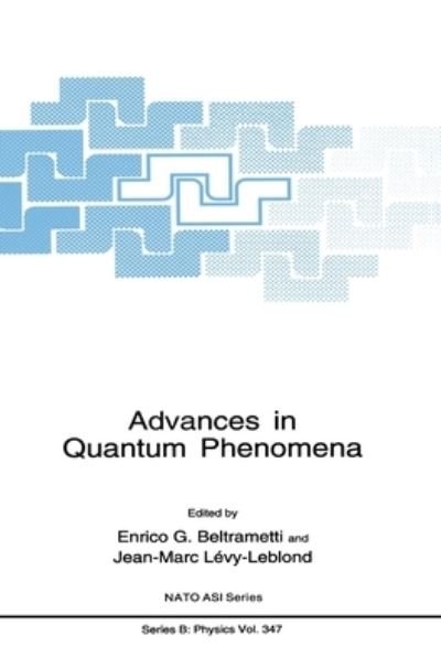 Cover for Advances in Quantum Phenomena (NATO Science Series: B:) (Hardcover Book) (1996)