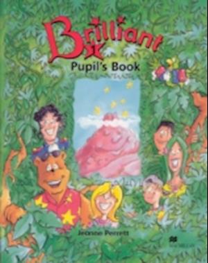 Brilliant 1 Pupils Book International - Jeanne Perrett - Books - Macmillan Education - 9780333937723 - March 22, 2001