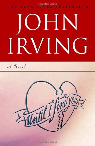 Cover for John Irving · Until I Find You (Paperback Book) [Reprint edition] (2006)