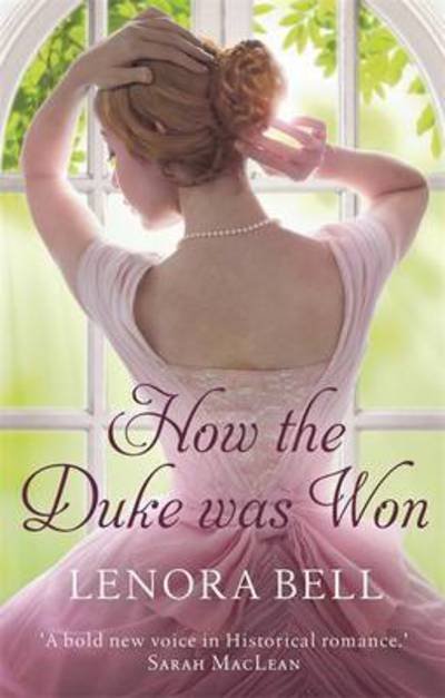 Cover for Lenora Bell · How the Duke Was Won - The Disgraceful Dukes (Pocketbok) (2016)