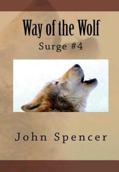Cover for John Spencer · Way of the Wolf (Hardcover Book) (2018)