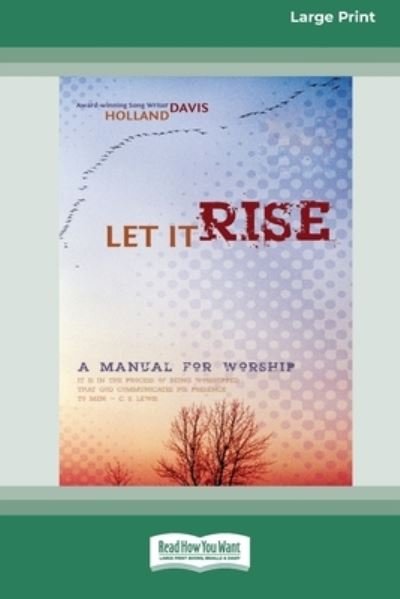 Cover for Holland Davis · Let It Rise (Paperback Book) (2012)