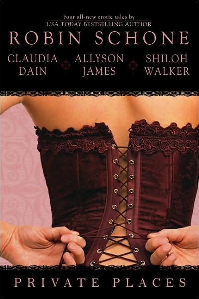 Cover for Robin Schone · Private Places (Paperback Book) [First edition] (2008)