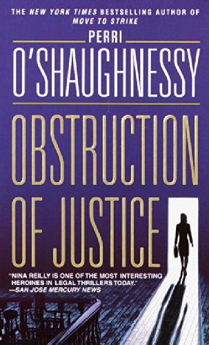 Cover for Perri O'shaughnessy · Obstruction of Justice (Taschenbuch) (1998)