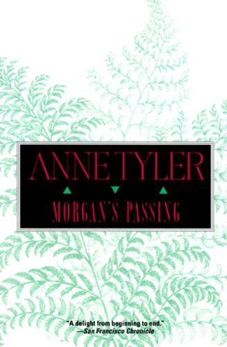 Cover for Anne Tyler · Morgan's Passing (Taschenbuch) (1996)