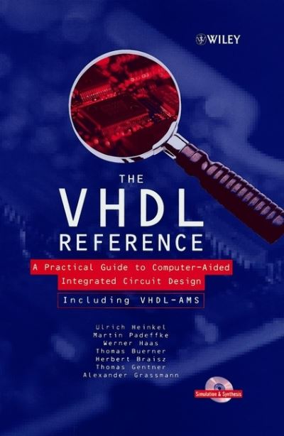 Cover for Heinkel, Ulrich (Lucent Technologies, Nuremberg, Germany) · The VHDL Reference: A Practical Guide to Computer-Aided Integrated Circuit Design including VHDL-AMS - Progress in Mycotoxins Research (Hardcover Book) (2000)