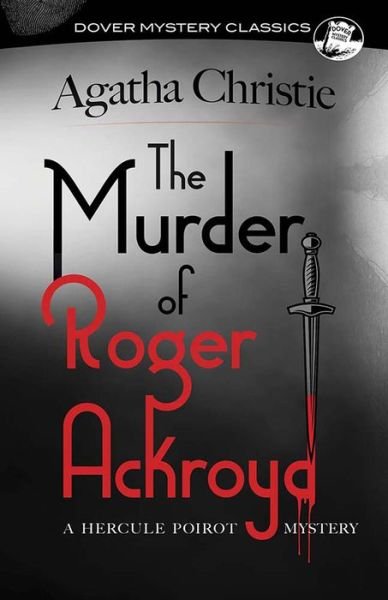 Cover for Agatha Christie · The Murder of Roger Ackroyd A Hercule Poirot Mystery (Paperback Book) (2022)
