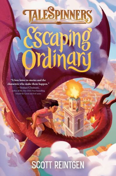Cover for Scott Reintgen · Escaping Ordinary - Talespinners (Hardcover Book) (2021)