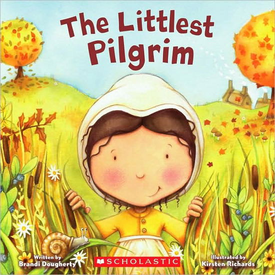 Cover for Brandi Dougherty · The Littlest Pilgrim (Paperback Book) (2008)