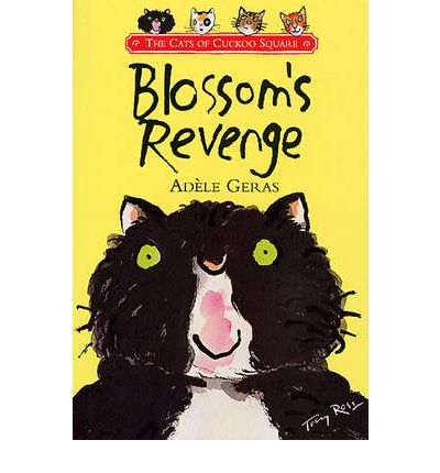 Blossom's Revenge - Adele Geras - Books - Penguin Random House Children's UK - 9780552529723 - November 1, 1997
