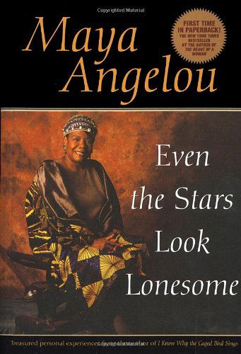 Cover for Maya Angelou · Even the Stars Look Lonesome (Paperback Bog) (1998)