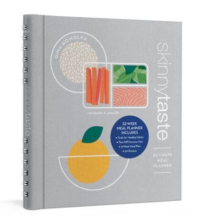 Cover for Gina Homolka · The Skinnytaste Ultimate Meal Planner: 52-Week Meal Planner with 35+ Recipes, a 12-Week Meal Plan, Tear-Out Grocery Lists, and Tools for Healthy Habits (Bok) (2021)