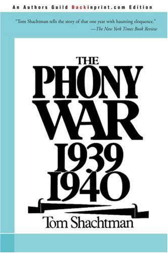 Cover for Tom Shachtman · The Phony War 1939-1940 (Paperback Book) (2000)