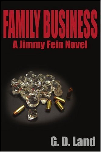 Cover for G Land · Family Business: a Jimmy Fein Novel (Paperback Book) (2006)