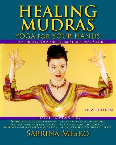 Cover for Sabrina Mesko · Healing Mudras: Yoga for Your Hands - New Edition (Pocketbok) (2013)