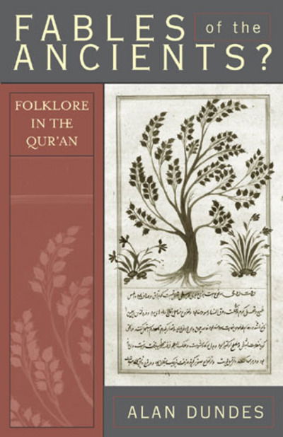 Cover for Alan Dundes · Fables of the Ancients?: Folklore in the Qur'an (Paperback Book) (2003)