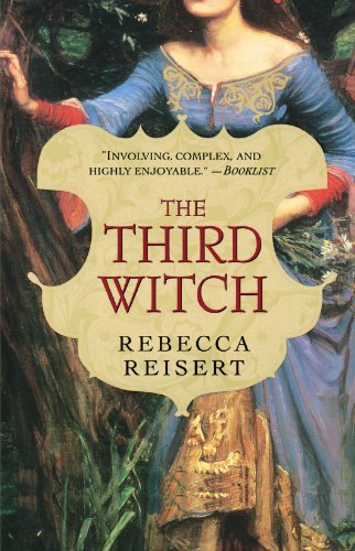 Cover for Rebecca Reisert · The Third Witch: a Novel (Paperback Bog) [Reprint edition] (2002)