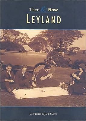 Cover for Jack Smith · Leyland Then &amp; Now - Then and Now (Pocketbok) (2002)