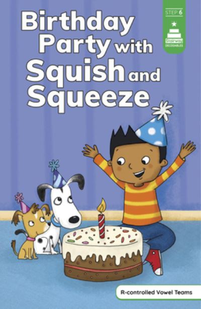 Cover for Leanna Koch · Birthday Party with Squish and Squeeze (Book) (2024)