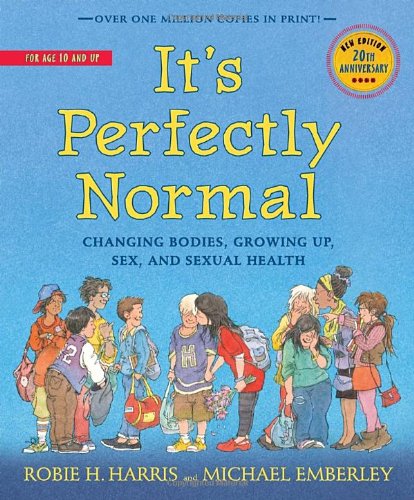 Cover for Robie H. Harris · It's Perfectly Normal: Changing Bodies, Growing Up, Sex, and Sexual Health - The Family Library (Paperback Book) [20 Anv New edition]