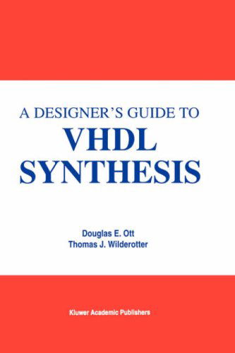 Cover for Douglas E. Ott · A Designer's Guide to VHDL Synthesis (Hardcover Book) [1994 edition] (1994)